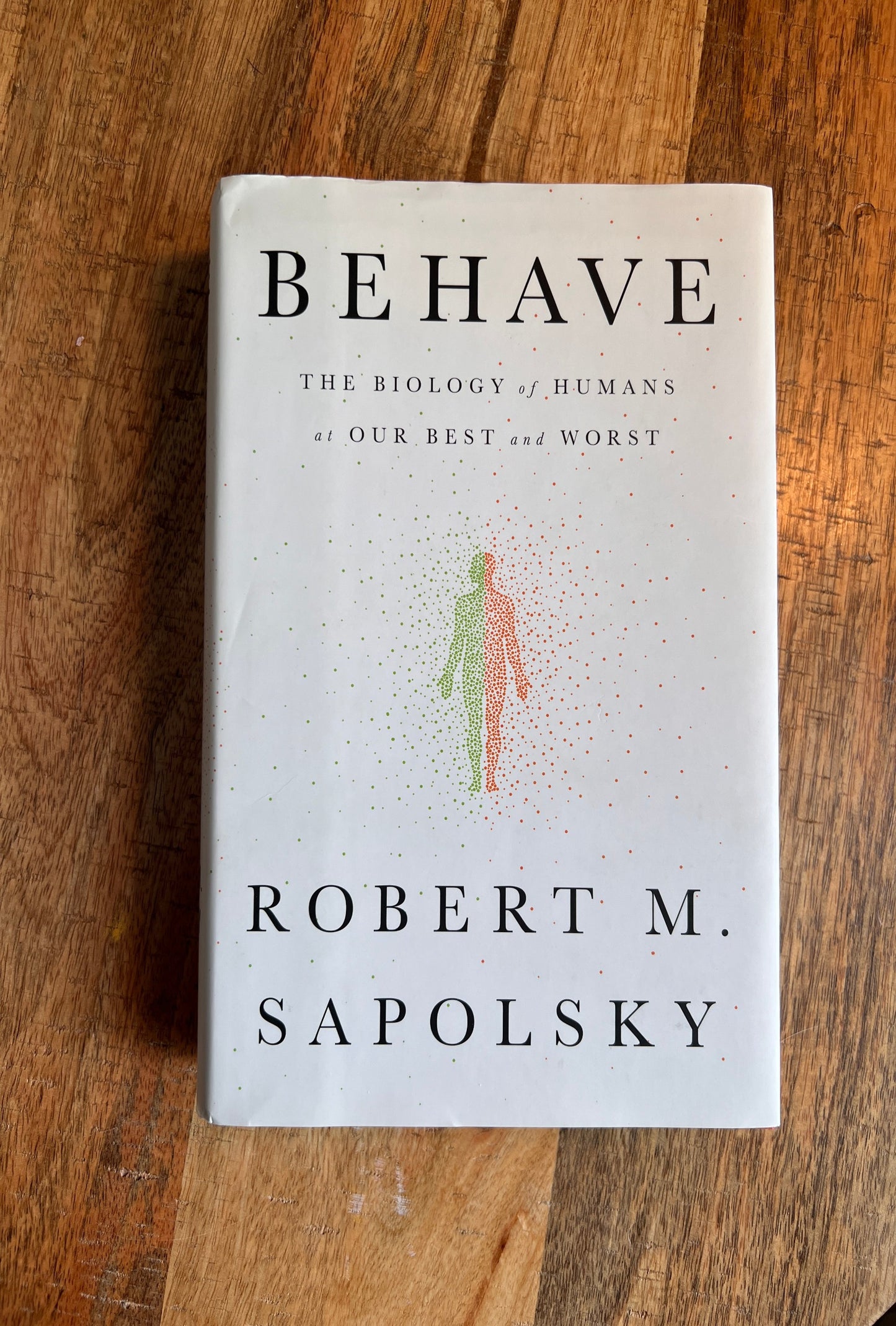 Behave: The Biology of Humans at Our Best and Worst