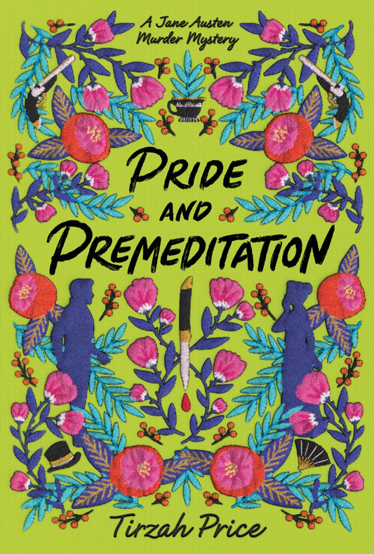 Pride and Premeditation (Jane Austen Murder Mystery #1)