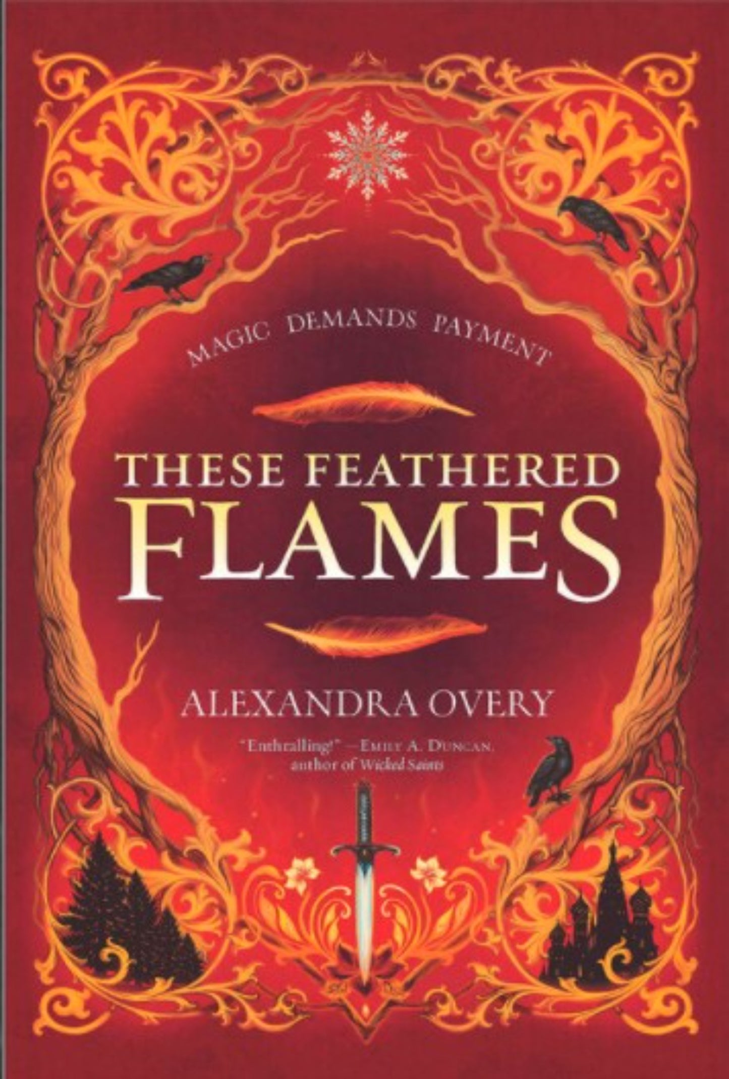 These Feathered Flames (These Feathered Flames #1)
