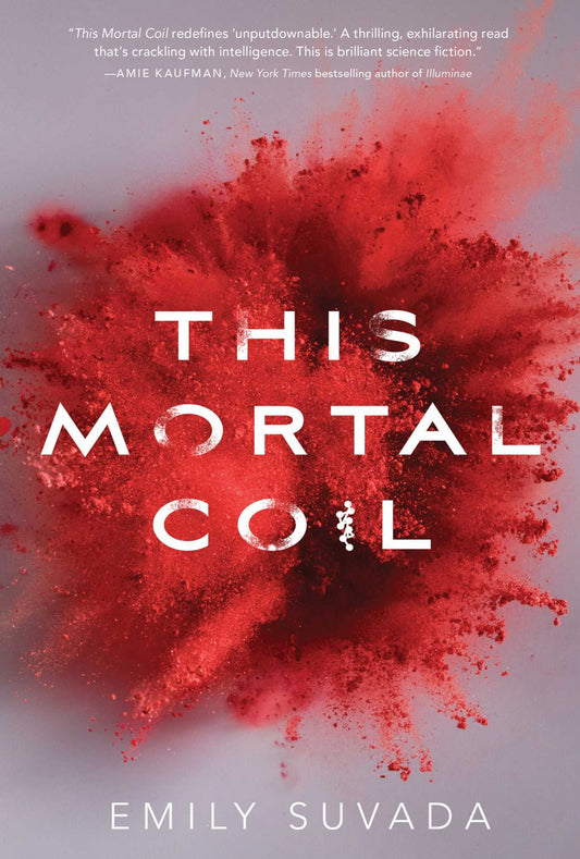 This Mortal Coil (This Mortal Coil #1)