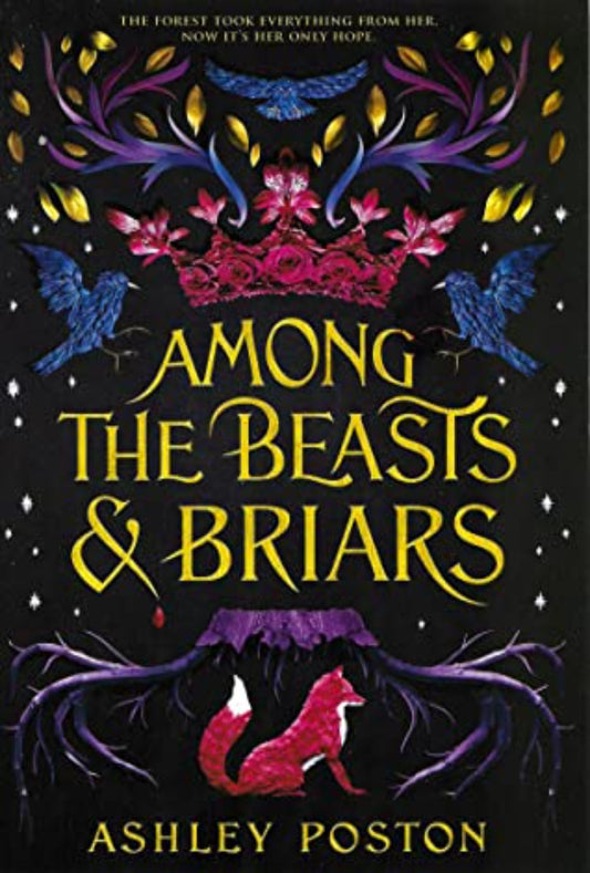 Among the Beasts & Briars