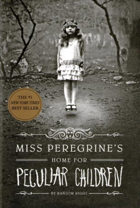Miss Peregrine’s Home for Peculiar Children (Miss Peregrine's Peculiar Children #1)